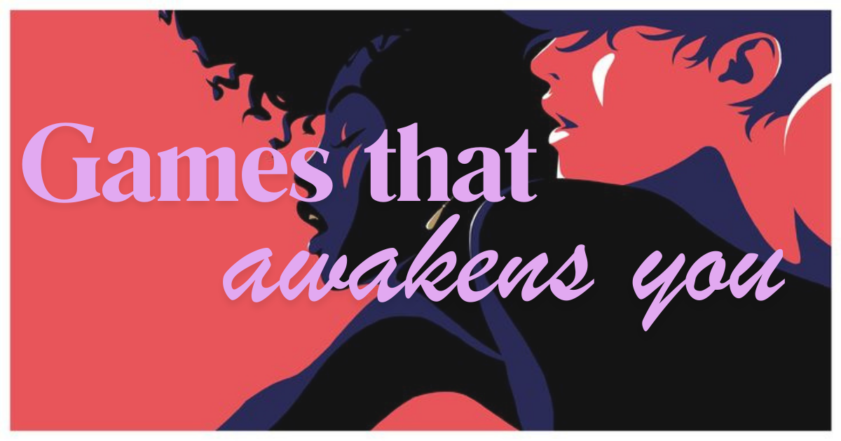Colorful illustration of two people in an intimate embrace against a red and navy background, overlaid with the text “Games that awakens you” in large pastel lettering.